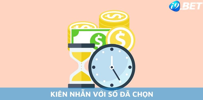 Kiên nhẫn chờ đợi là từ khóa quan trọng khi đánh lô đề